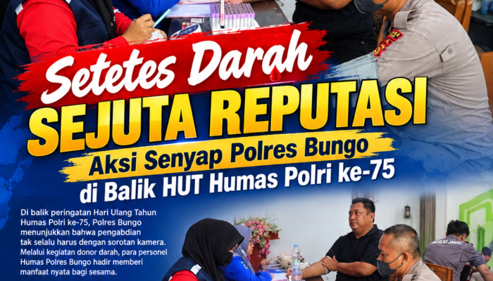 Setetes Darah Sejuta Reputasi: Aksi Senyap Polres Bungo di Balik HUT Humas Polri ke-75
